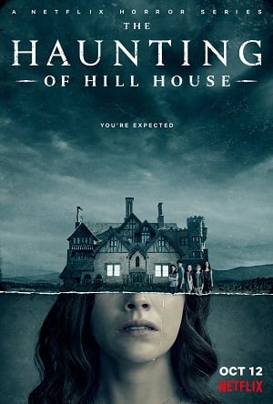 The Haunting of Hill House Season 1 (TV Series 2018) ฮิลล์เฮาส์ บ้านกระตุกวิญญาณ (EP.1-EP.10)